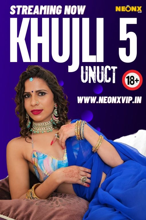 Khujli 5 2024 NeonX Hindi Short Film Full Movie